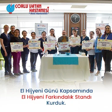 EL HİJYENİ GÜNÜ KAPSAMINDA EL HİJYENİ FARKINDALIK STANDI KURDUK.