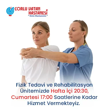 FİZİK TEDAVİ VE REHABİLİTASYON ÜNİTEMİZDE SİZ DEĞERLİ HASTALARIMIZA DAHA İYİ HİZMET VEREBİLMEK İÇİN ÇALIŞMA SAATLERİMİZİ UZATTIK.