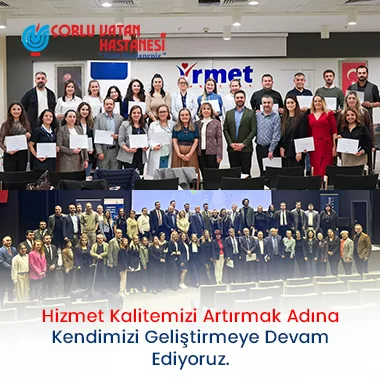HİZMET KALİTEMİZİ ARTIRMAK ADINA KENDİMİZİ GELİŞTİRMEYE DEVAM EDİYORUZ.