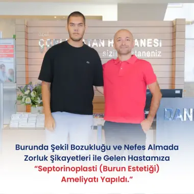 BURUNDA ŞEKİL BOZUKLUĞU VE NEFES ALMADA ZORLUK ŞİKAYETLERİYLE BULGARİSTAN’DAN GELEN HASTAMIZA SEPTORİNOPLASTİ (BURUN ESTETİĞİ) AMELİYATI YAPILDI.