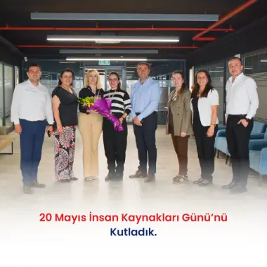 20 MAYIS İNSAN KAYNAKLARI GÜNÜ'NÜ KUTLADIK.
