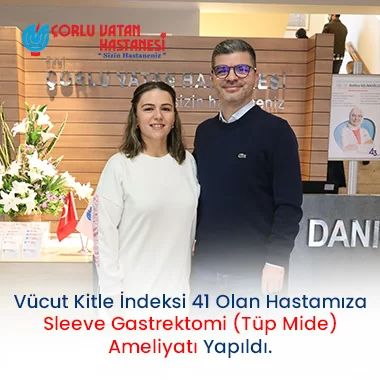 Vücut Kitle İndeksi 41 Olan Hastamıza Sleeve Gastrektomi (Tüp Mide) Ameliyatı Yapıldı.