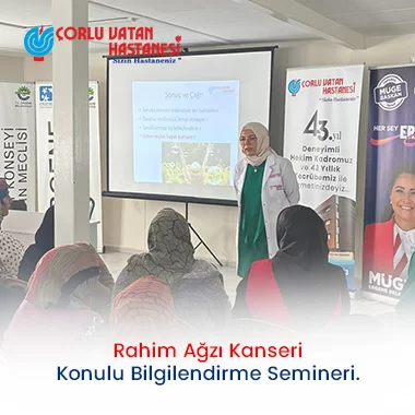 RAHİM AĞZI KANSERİ KONULU BİLGİLENDİRME SEMİNERİ.