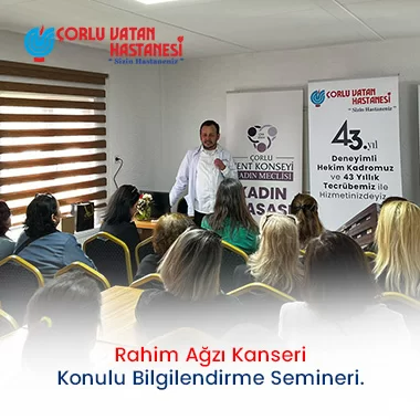 RAHİM AĞZI KANSERİ KONULU BİLGİLENDİRME SEMİNERİ.