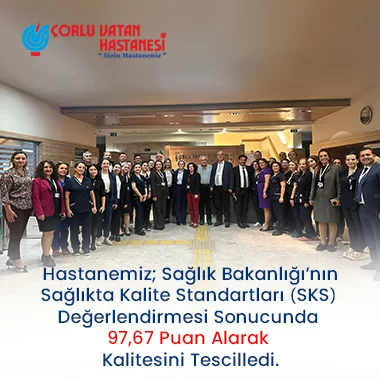 SAĞLIK BAKANLIĞI’NIN SAĞLIKTA KALİTE STANDARTLARI (SKS) DEĞERLENDİRMESİNDEN 97,67 PUAN ALARAK KALİTEMİZİ TESCİLLEDİK.