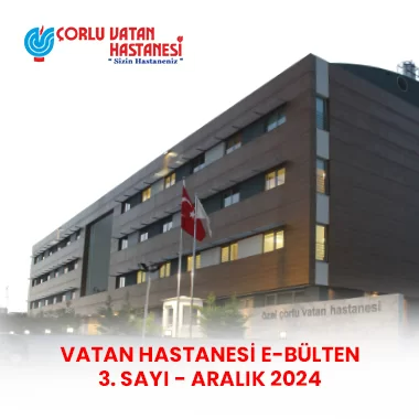 ÖZEL ÇORLU VATAN HASTANESİ.