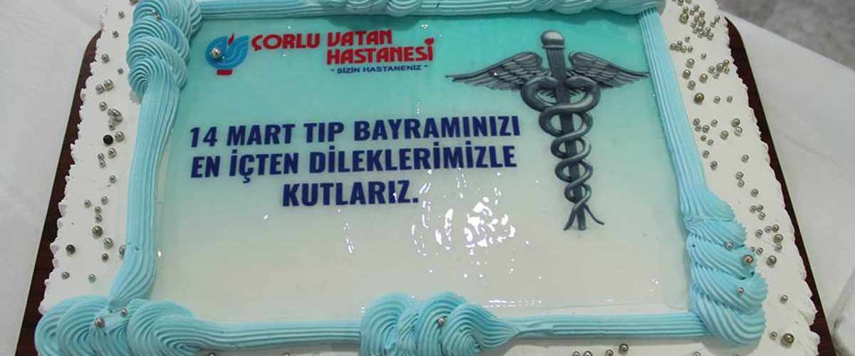 Tüm Hastane 14 Mart Tıp Bayramı Kutlamalarını Gerçekleştirdik