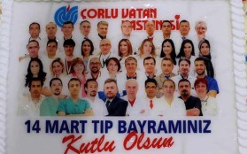 Çorlu Vatan Ailesi Olarak 14 Mart Tıp Bayramı’nı Kutladık