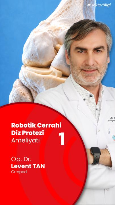 Robotik Cerrahi Diz Protezi Ameliyatı İyileşme Süreci - 1